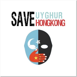 save uyghur and hongkong Posters and Art